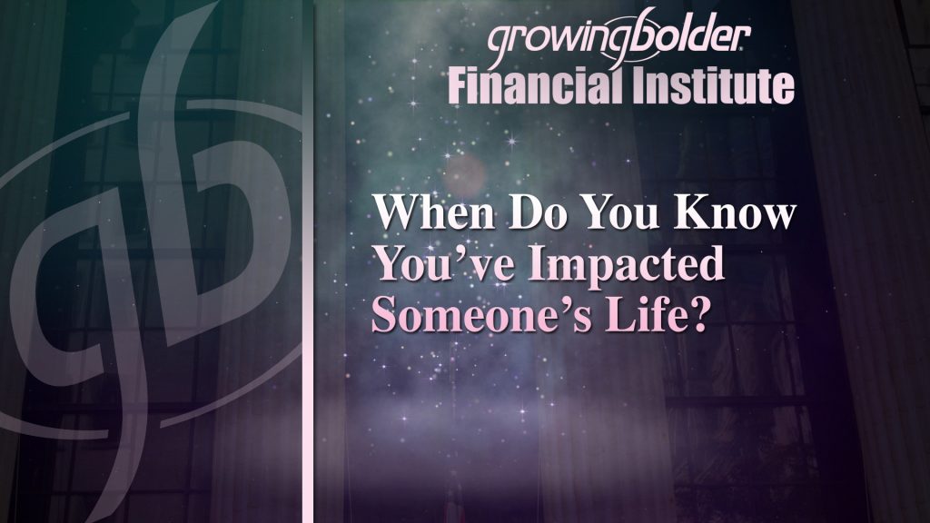 16-When Do You Know Youve Impacted-GBFI