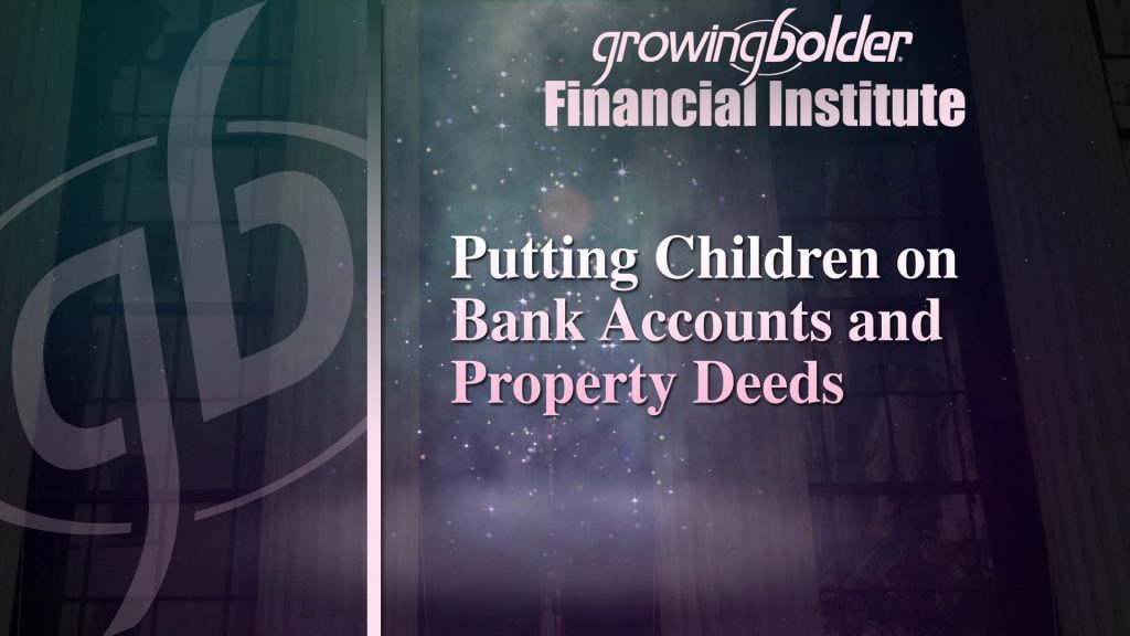 18-Putting Children on Bank Accounts-GBFI