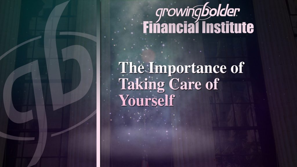 8 - Taking Care of Yourself-GBFI